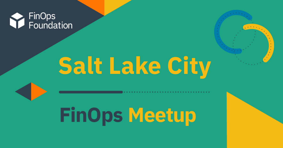 Salt Lake City FinOps Meetup